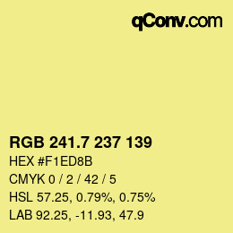 カラーコード: RGB 241.7 237 139 | qconv.com