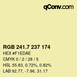 カラーコード: RGB 241.7 237 174 | qconv.com