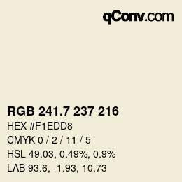 カラーコード: RGB 241.7 237 216 | qconv.com