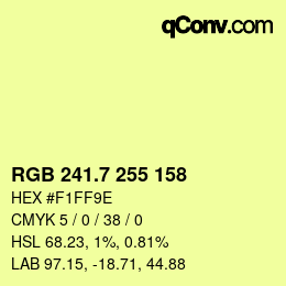 カラーコード: RGB 241.7 255 158 | qconv.com