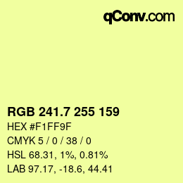 カラーコード: RGB 241.7 255 159 | qconv.com