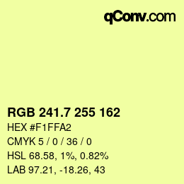 カラーコード: RGB 241.7 255 162 | qconv.com