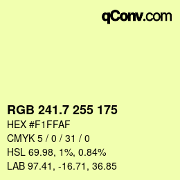 カラーコード: RGB 241.7 255 175 | qconv.com