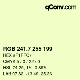 カラーコード: RGB 241.7 255 199 | qconv.com