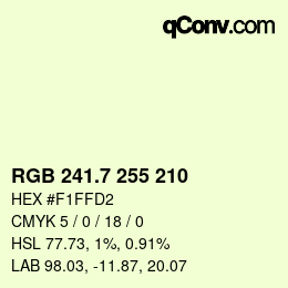 カラーコード: RGB 241.7 255 210 | qconv.com
