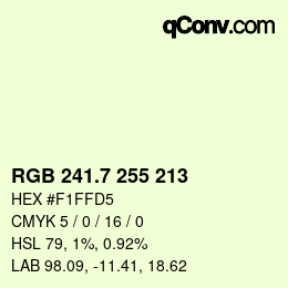 カラーコード: RGB 241.7 255 213 | qconv.com