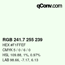 カラーコード: RGB 241.7 255 239 | qconv.com