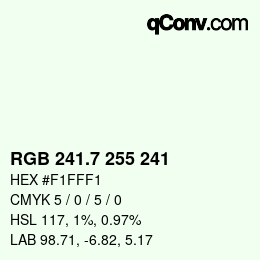 カラーコード: RGB 241.7 255 241 | qconv.com
