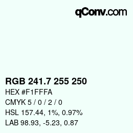 カラーコード: RGB 241.7 255 250 | qconv.com