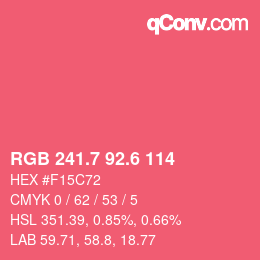 カラーコード: RGB 241.7 92.6 114 | qconv.com