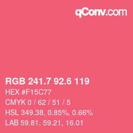カラーコード: RGB 241.7 92.6 119 | qconv.com
