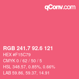 カラーコード: RGB 241.7 92.6 121 | qconv.com