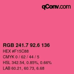 カラーコード: RGB 241.7 92.6 136 | qconv.com