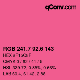 カラーコード: RGB 241.7 92.6 143 | qconv.com