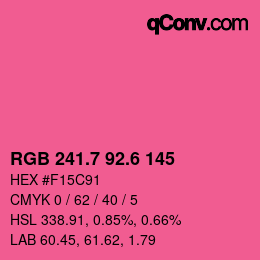カラーコード: RGB 241.7 92.6 145 | qconv.com
