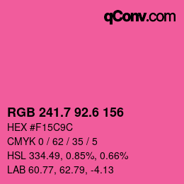 カラーコード: RGB 241.7 92.6 156 | qconv.com
