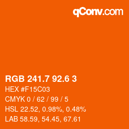 カラーコード: RGB 241.7 92.6 3 | qconv.com