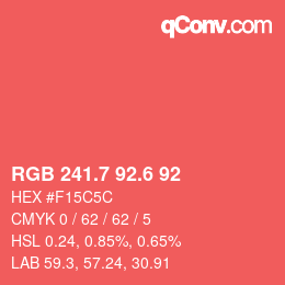 カラーコード: RGB 241.7 92.6 92 | qconv.com
