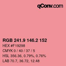 カラーコード: RGB 241.9 146.2 152 | qconv.com