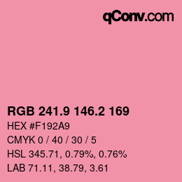カラーコード: RGB 241.9 146.2 169 | qconv.com