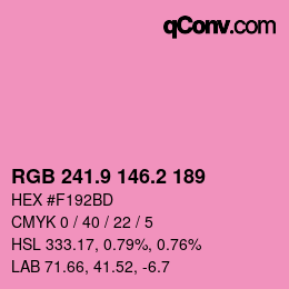 カラーコード: RGB 241.9 146.2 189 | qconv.com