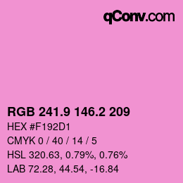 カラーコード: RGB 241.9 146.2 209 | qconv.com