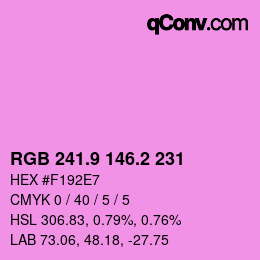 カラーコード: RGB 241.9 146.2 231 | qconv.com