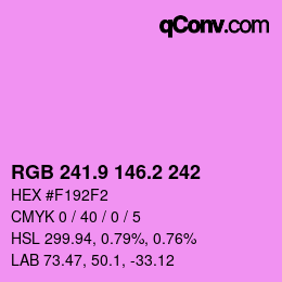 カラーコード: RGB 241.9 146.2 242 | qconv.com