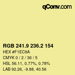 カラーコード: RGB 241.9 236.2 154 | qconv.com