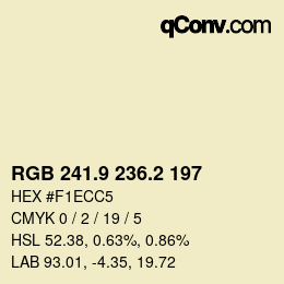 カラーコード: RGB 241.9 236.2 197 | qconv.com
