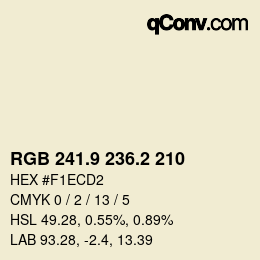 カラーコード: RGB 241.9 236.2 210 | qconv.com