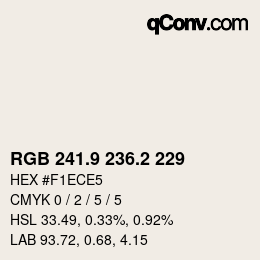 カラーコード: RGB 241.9 236.2 229 | qconv.com