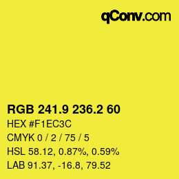 カラーコード: RGB 241.9 236.2 60 | qconv.com