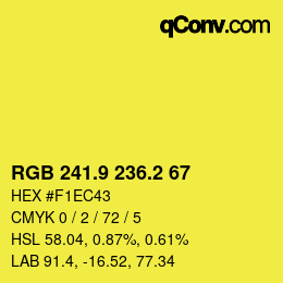 カラーコード: RGB 241.9 236.2 67 | qconv.com