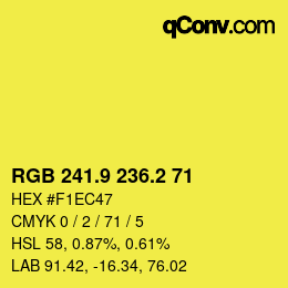 カラーコード: RGB 241.9 236.2 71 | qconv.com
