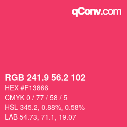 カラーコード: RGB 241.9 56.2 102 | qconv.com