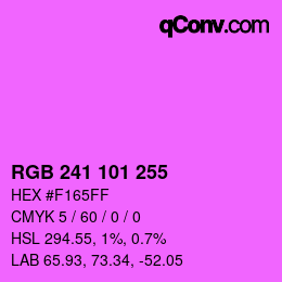 Color code: RGB 241 101 255 | qconv.com