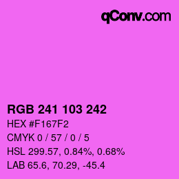 カラーコード: RGB 241 103 242 | qconv.com