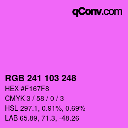 カラーコード: RGB 241 103 248 | qconv.com