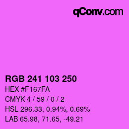 Color code: RGB 241 103 250 | qconv.com