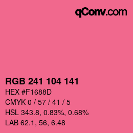 Color code: RGB 241 104 141 | qconv.com