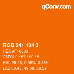 カラーコード: RGB 241 104 3 | qconv.com