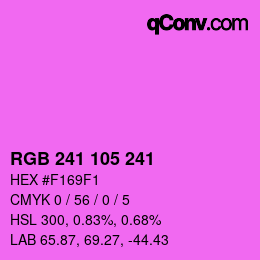 Color code: RGB 241 105 241 | qconv.com