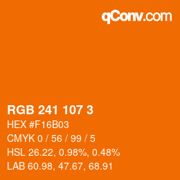 Farbcode: RGB 241 107 3 | qconv.com