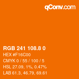 カラーコード: RGB 241 108.8 0 | qconv.com
