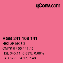 カラーコード: RGB 241 108 141 | qconv.com