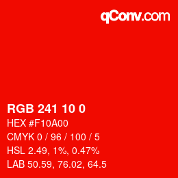 カラーコード: RGB 241 10 0 | qconv.com