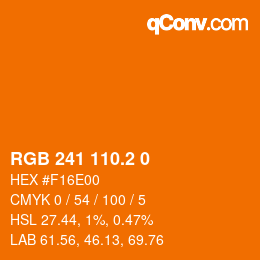 カラーコード: RGB 241 110.2 0 | qconv.com