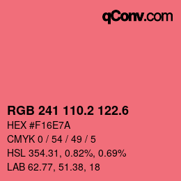 カラーコード: RGB 241 110.2 122.6 | qconv.com