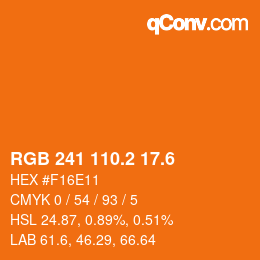 カラーコード: RGB 241 110.2 17.6 | qconv.com